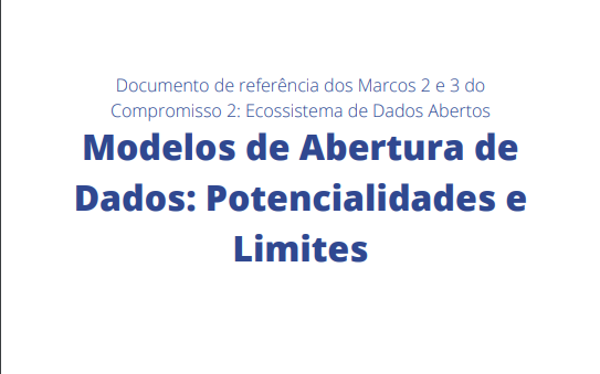 Modelos de Abertura de Dados: Potencialidades e Limites